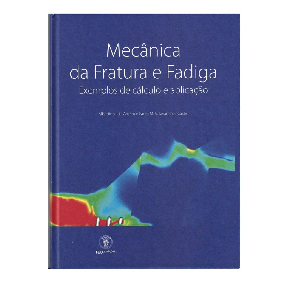 Mecânica da Fratura e Fadiga