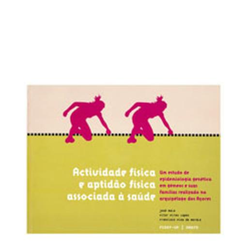 Actividade física e aptidão física associada