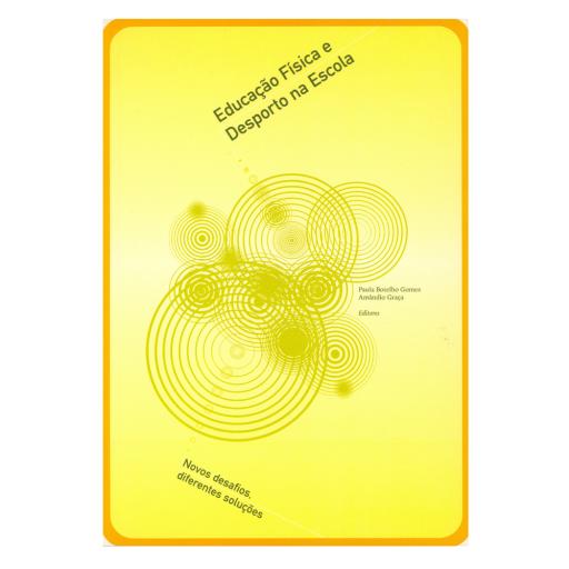 Educação física e desporto na escola: novos desafi