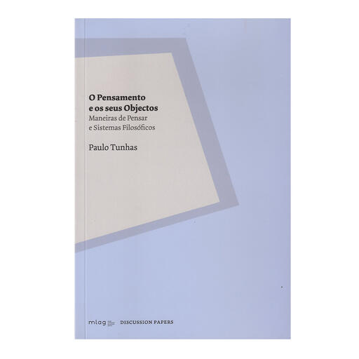O Pensamento e os Seus Objectos